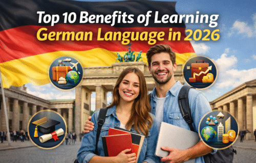Top 10 Benefits of Learning German Language in 2026