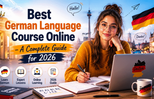 Best German Language Course Online – Complete Guide for 2026